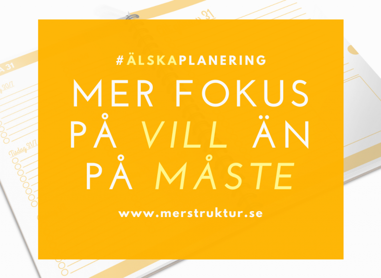 Varför jag älskar planering – del 1